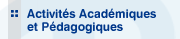 Activités Académiques et Pédagogiques